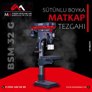 BSM 32 G SÜTUNLU MATKAP TEZGAHI ( BOYKA )